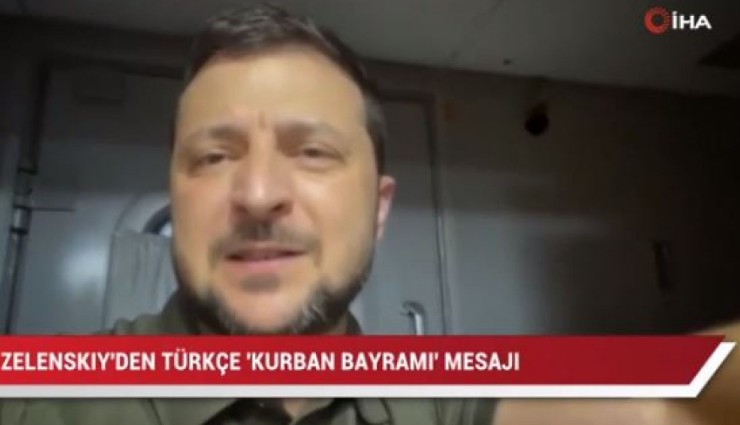 Zelenskiy’den Türkçe Bayram Mesajı!