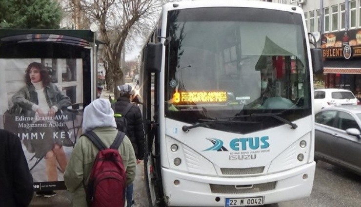 Edirne'de Toplu Ulaşıma Zam!