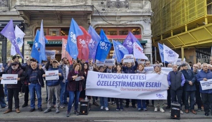 Sol Parti: Yenidoğan Çetesi Özelleştirmenin Eseri!