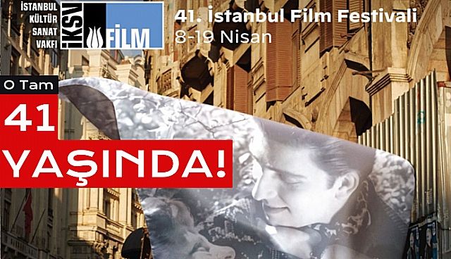 41. İstanbul Film Festivali Programı Açıklandı