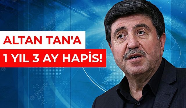 Altan Tan, 'Terör Örgütü Propagandası'ndan Ceza Aldı!