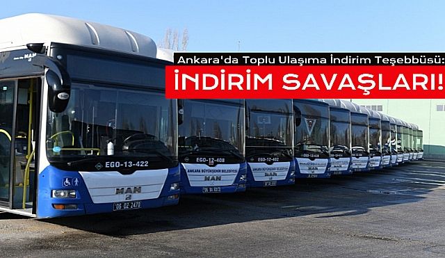 Ankarada Toplu Taşımada İndirim Kararı!