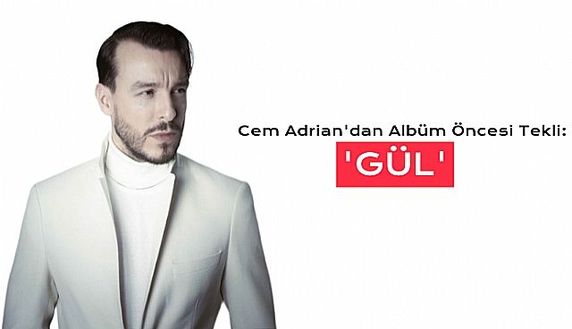 Cem Adrian'dan Albüm Öncesi Tekli