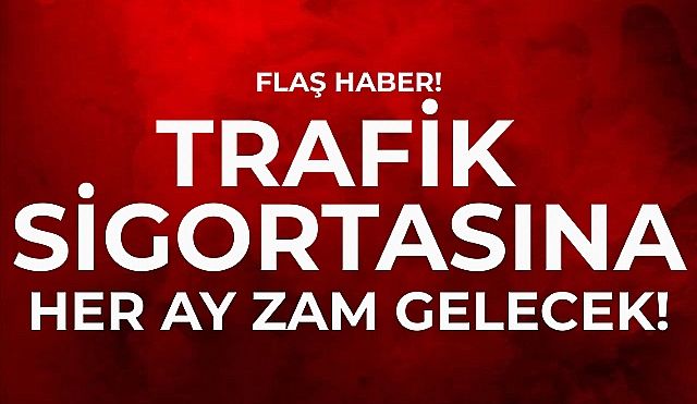 Flaş! Trafik Sigortasına Rekor Zam!