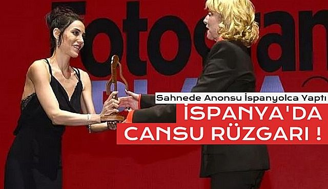 İspanya'da Cansu Dere Rüzgarı !