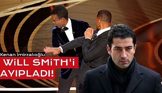 Kenan İmirzalıoğlu: Will Smithe Hiç Yakışmadı!