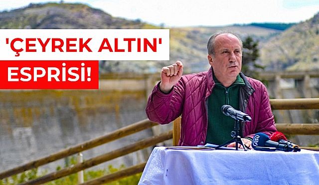 Muharrem İnce'den Enteresan Açıklamalar!