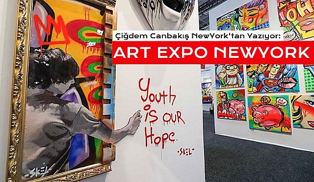 ÖZEL HABER: Sanat Dünyasında Art Expo NewYork Heyecanı