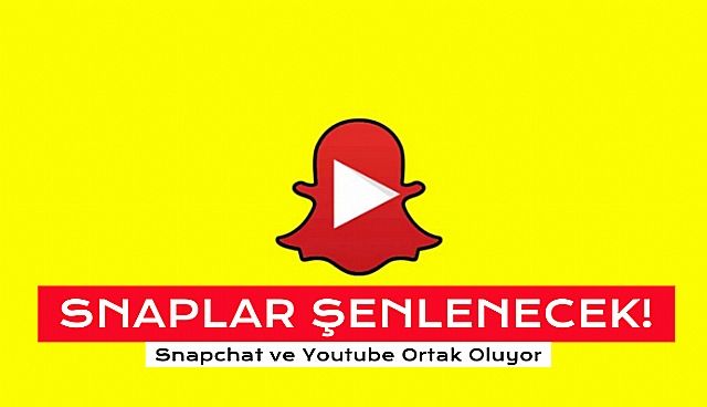 Snapchat ve YouTube Ortak Oluyor!