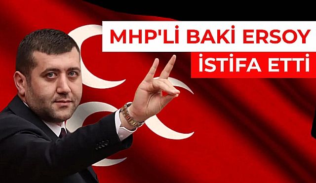 Şok! MHP'li Vekil İstifa Etti!