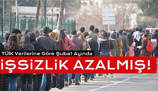 TÜİK İşsizlik Rakamlarını Açıkladı