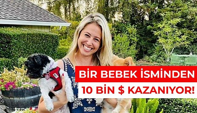 Yeni Doğan Bebeklere İsim Bularak 450 Bin TL Kazanıyor