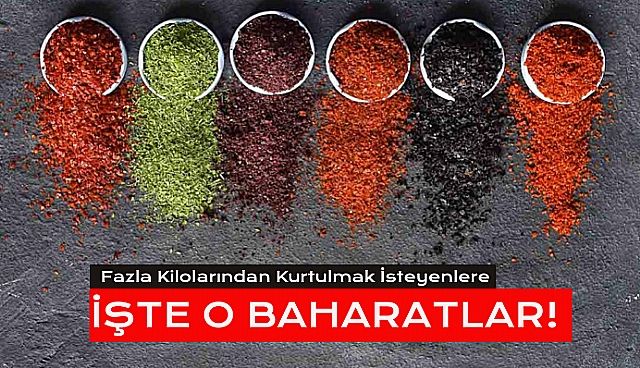 Zayıflamaya Yardımcı 4 Etkili Baharat